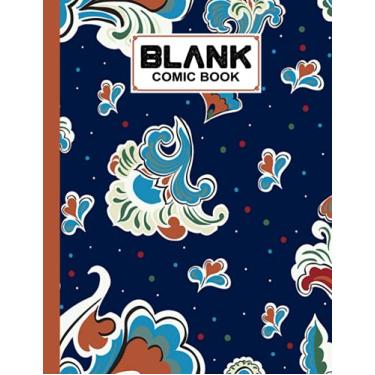 Imagem de Blank Comic Book: Floral Cover, Create Your Own Story, Journal, Notebook, Sketchbook for Kids and Adults, 120 Pages - Size 8.5" x 11" Notebook by Norbert Thomas
