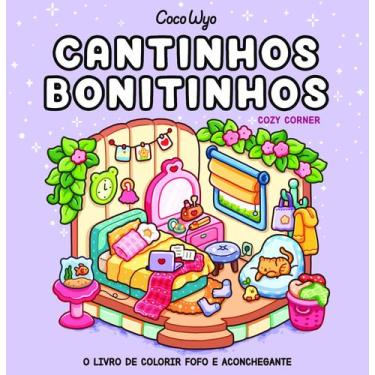 Imagem de Livro - Cantinhos bonitinhos (Cozy Corner)  livro de colorir Coco Wyo