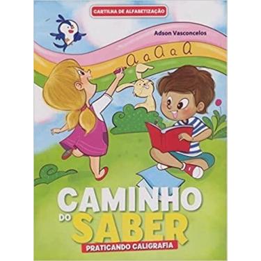 Imagem de Cartilha de alfabetizacao - caminho do saber - praticando caligrafia -