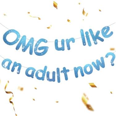 Imagem de OMG UR Banner Like an Adult Now – Decorações engraçadas de aniversário de 18 anos para meninas e meninos, faixa de festa de aniversário de 18 anos com glitter, suprimentos de pano de fundo