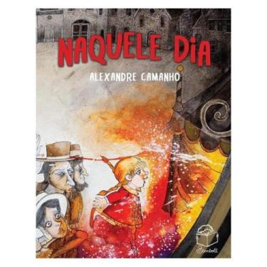 Imagem de Naquele dia - BAMBOLE EDITORA