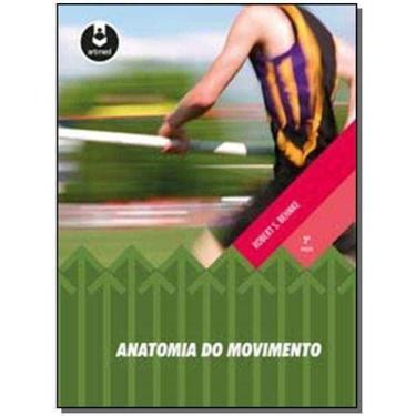 Imagem de Anatomia Do Movimento 3Ed - ARTMED BIOMEDICINA - POD, Sortido