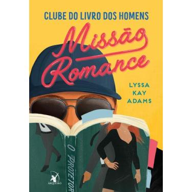 Imagem de Livro - Missão romance (Clube do livro dos homens  Livro 2) - Editora 