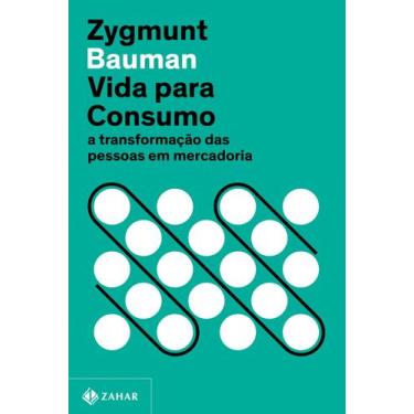 Imagem de Livro - Vida para consumo (Nova edição)