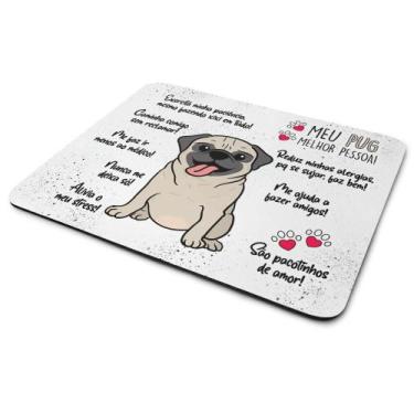 Imagem de Mouse Pad Dog - Meu Pug, melhor pessoa! - JPS INFO
