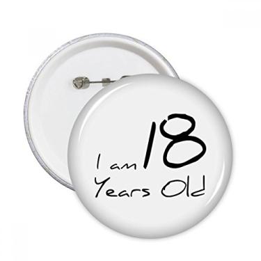 Imagem de Iam 18 anos de idade jovem alfinetes redondos emblema botão decoração acessório 5 peças