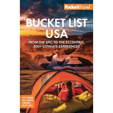 Imagem de Fodor's Bucket List USA: From the Epic to the Eccentric, 500+ Ultimate Experiences