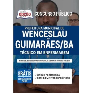 Imagem de Apostila Prefeitura de Wenceslau Guimarães - BA - Técnico em Enfermage