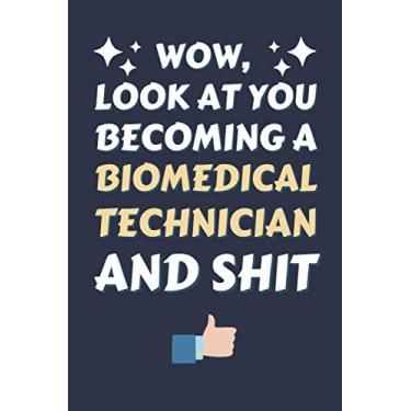 Imagem de Biomedical Technician Gifts: Blank Lined Notebook Journal Diary Paper, a Funny and Appreciation Gift for Biomedical Technician to Write in (Volume 3)