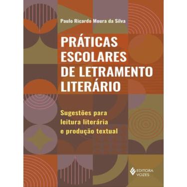 Imagem de Práticas Escolares De Letramento Literário