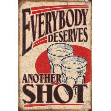 Imagem de Everybody Merves Another Shot Decoração de parede vintage com citação engraçada, decoração de parede de metal exclusiva para casa, bar, lanchonete, pub ou caverna do homem 30,5 x 20,3 cm (6607)