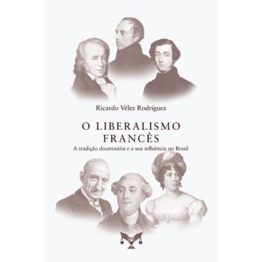 Imagem de Livro - O Liberalismo Francês