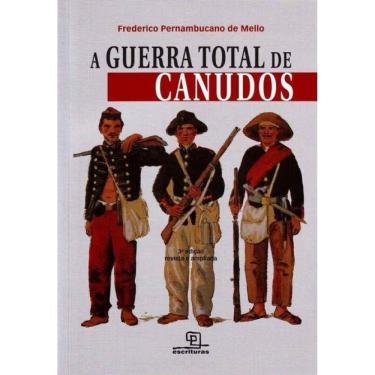 Imagem de Guerra Total de Canudos, A