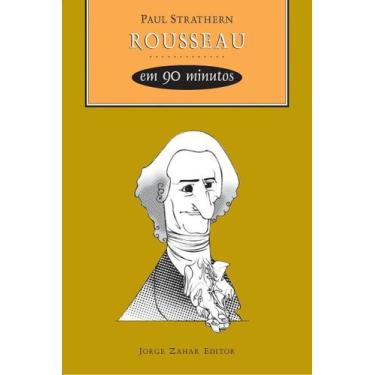 Imagem de Rousseau Em 90 Minutos - ZAHAR, Sortido