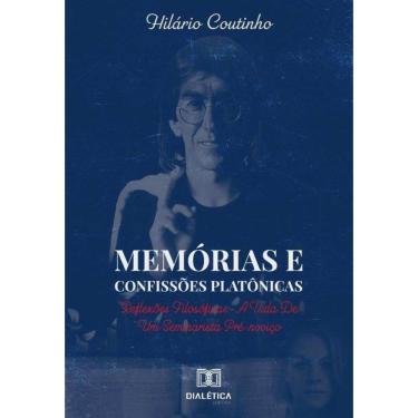 Imagem de Memórias e Confissões Platônicas-Português