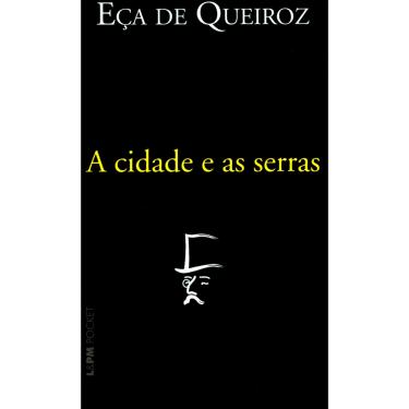 Imagem de Livro - L&PM Pocket - A Cidade e as Serras - Eça de Queiroz