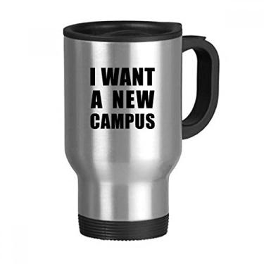 Imagem de Caneca de viagem I Want A New Campus com tampa flip em aço inoxidável copo de carro copo térmico