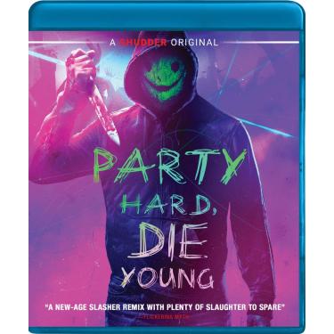 Imagem de Party Hard, Die Young [Blu-ray]