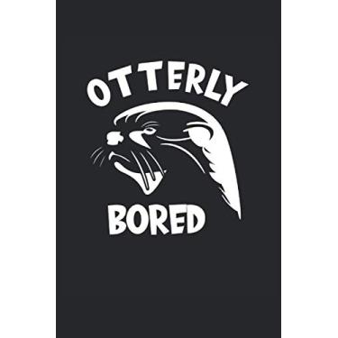Imagem de Otterly Bored Cuaderno de puntos Otter Animal Lovers: Libreta de puntos para amigos de las nutrias, amantes de las nutrias marinas y amantes de los animales.