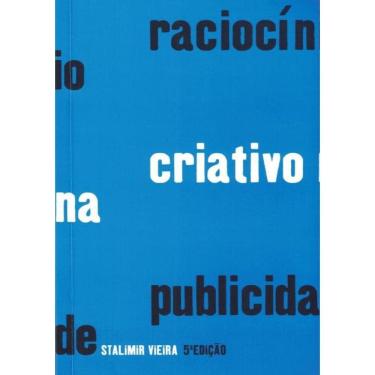 Imagem de Raciocinio Criativo Na Publicidade - 6ª Ed