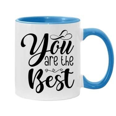 Imagem de SpreadPassion Você é a melhor caneca de café, presente para namorado e namorada, ideia de presente de dia dos namorados, presente para marido e esposa, ideia de presente de aniversário do dia dos