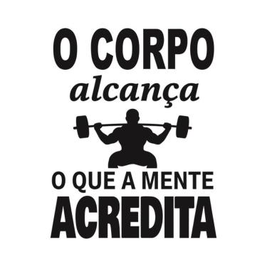 Imagem de Adesivo Parede Motivacional Corpo Atinge Mente Acredita 75x95cm Cor Preto