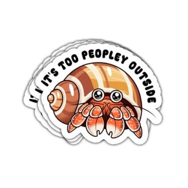 Imagem de Adesivo de caranguejo eremita engraçado com 3 peças It's Too Peopley, presente para animais escuros, criatura It's Too Peopley, adesivos externos, ansiedade social, oceano, carro, decalque para laptop