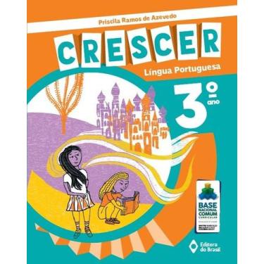 Imagem de Livro - Crescer Língua Portuguesa - 3º Ano - Ensino fundamental I