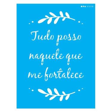 Imagem de Stencil Opa 15x20 Frase Tudo Posso 3038