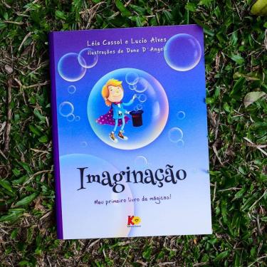 Imagem de Imaginação: Meu Primeiro Livro De Mágicas! Léia Cassol E Lucio Alves