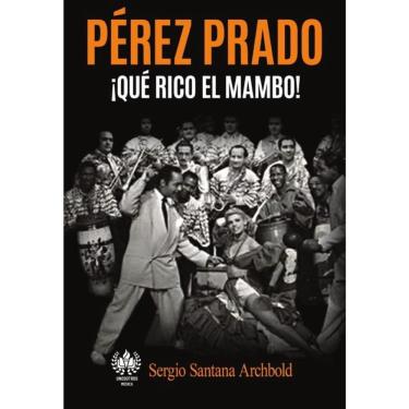 Imagem de Pérez Prado Qué rico el mambo! - Espanhol