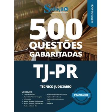 Imagem de Caderno de Questões TJ-PR - Técnico Judiciário - 500 Questões Gabarita