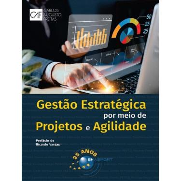 Imagem de Gestao Estrategica Por Meio De Projetos E Agilidade