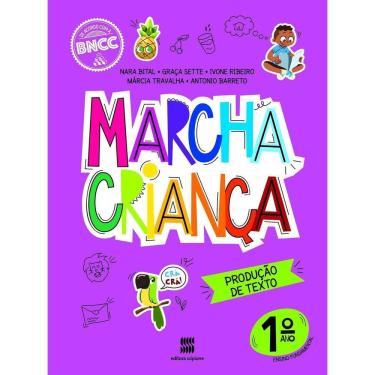 Imagem de Marcha Criança - Produção de Textual - 1 Ano - 02Ed/20