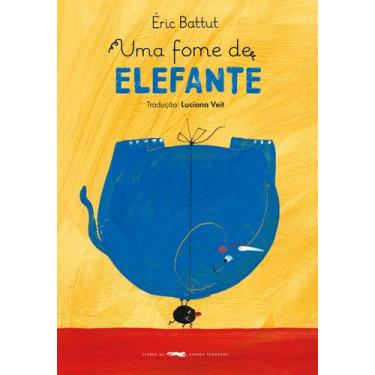 Imagem de Livro - Uma fome de elefante