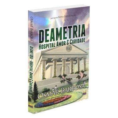 Imagem de Deametria - Hospital Amor e Caridade - BOOK ESPIRITA