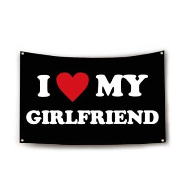 Imagem de I love my girlfriend flag bandeiras engraçadas para quarto 9 x 1,8 m faculdade dormitório decoração de quarto homem caverna frat bandeira de parede sala de estar quarto decodificador