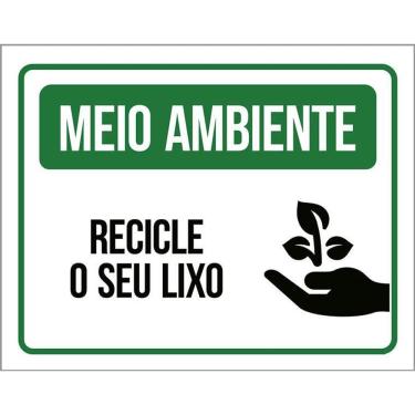 Imagem de Placa Recicle O Seu Lixo - Sinalização Meio Ambiente  36X46 