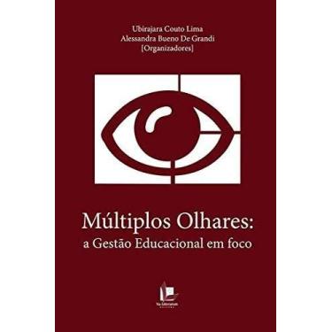 Imagem de Multiplos olhares: a gestao educacional em foco - VIA LITTERARUM EDITO