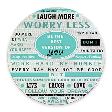 Imagem de Mouse pad com citação motivacional, mouse pad com citações inspiradoras design personalizado, laugh More Worry Less Don't Forget to Be Awesome, 200 mm x 200 mm x 3 mm