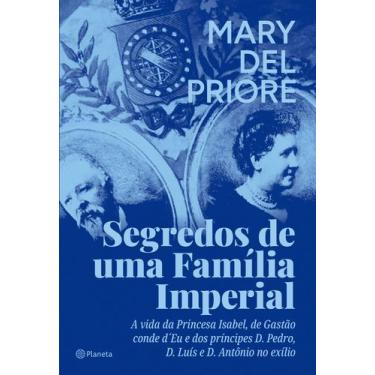 Imagem de Livro - Segredos de uma família imperial