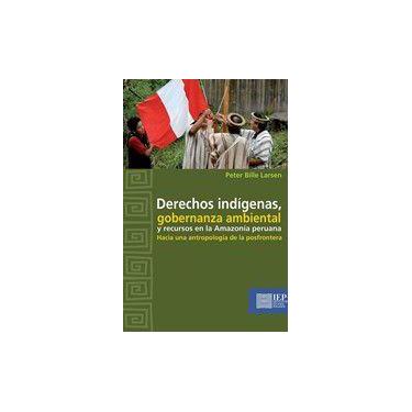 Imagem de Post-frontier Resource Governance - Instituto de Estudios Peruanos (IE