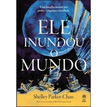 Imagem de Ele inundou o mundo - Alta Novel