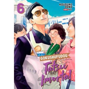 Imagem de Gokushufudou - Tatsu Imortal 06 - Planet Manga