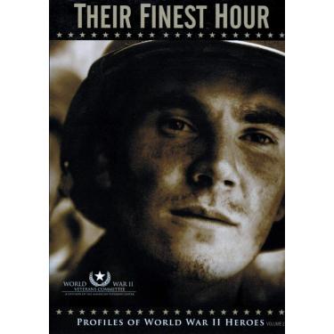 Imagem de Their Finest Hour: Profiles of World War II Heroes [DVD]