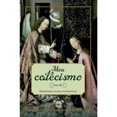 Imagem de Meu Catecismo - Vol. 1
