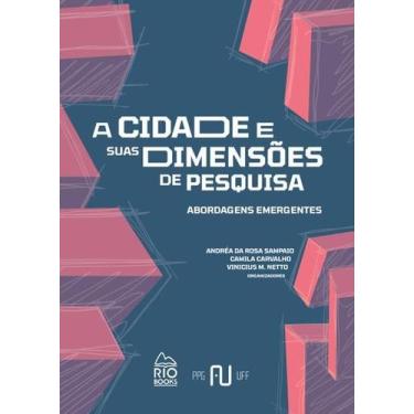 Imagem de Cidade E Suas Dimensões De Pesquisa - Rio Books