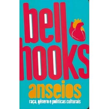 Imagem de Anseios - Raça, Gênero e Políticas Culturais - ELEFANTE EDITORA, Sorti