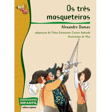 Imagem de Livro - Reencontro Infantil - Os Três Mosqueteiros - Alexandre Dumas