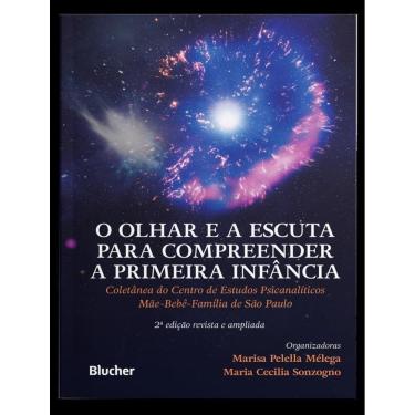 Imagem de Olhar E A Escuta Para Compreender A Primeira Infancia